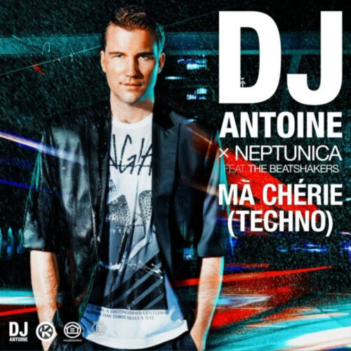 DJ Antoine x Neptunica ft. The Beatshakers – Ma Cherie